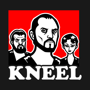 KNEEL! T-Shirt