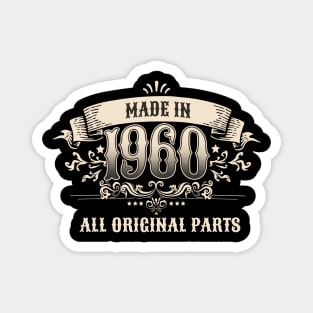 Retro Vintage Birthday Made In 1960 All Original Parts Magnet