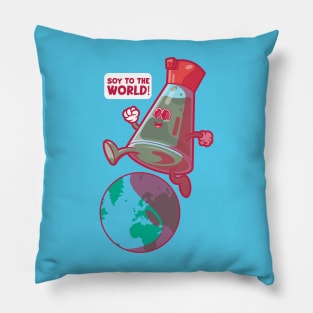 Soy to the World! Pillow