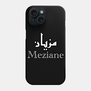 Meziane Arabic Calligraphy First Name Phone Case