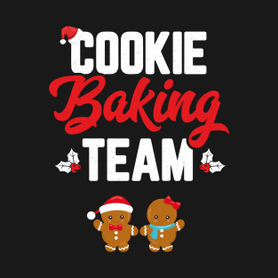 Cookie Baking Team Women Funny Matching Family Christmas T-Shirt