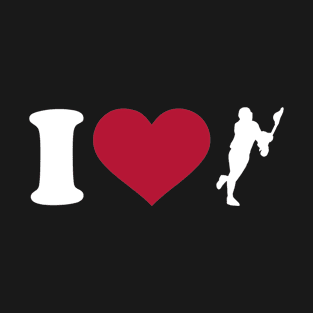 I love Lacrosse T-Shirt