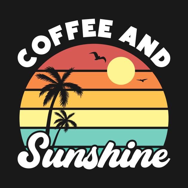 Coffee and Sunshine Vintage Sunset Summer Beach by Luluca Shirts