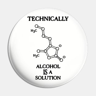 Alcohol IS a Solution Pin