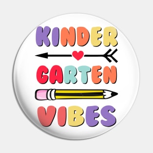 Kindergarten Vibes Back To School Pin
