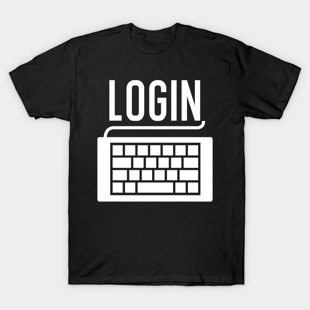 login - Login Password - T-Shirt
