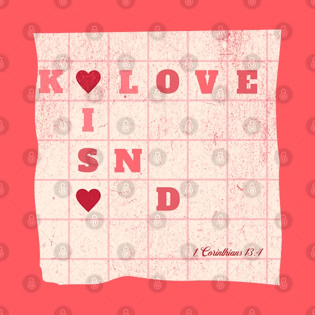 Love is Kind by AriseShineShop