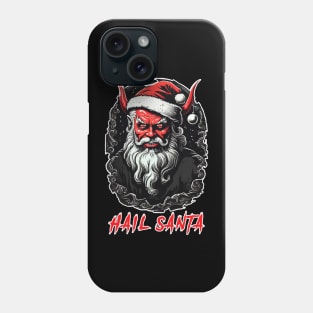 Hail Santa Phone Case