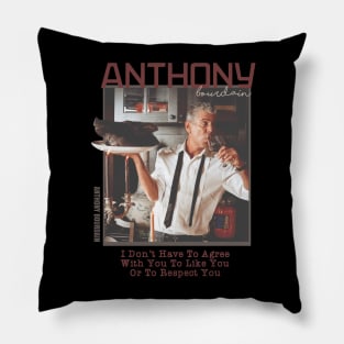 Quotes Anthony Bourdain Pillow