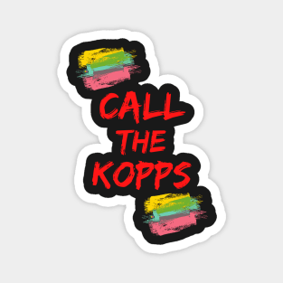 Call The Kopps - Arkansas Baseball Kevin Kopps - Call The Kopps Baseball Lover Magnet