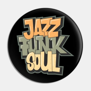 Jazz - Funk - Soul - Awesome Typography Design Pin