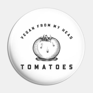 Vegan from my head tomatoes Pin