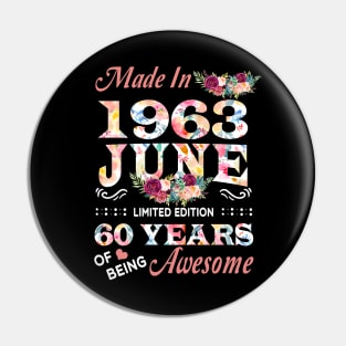 June Flower Made In 1963 60 Years Of Being Awesome Pin