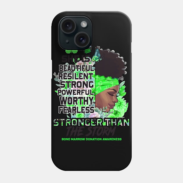 Bone Marrow Donation Awareness Black Girl Stronger than the storm Support Gift Phone Case by Benjie Barrett