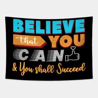 Believe that You Can Tapestry