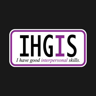 I have good interpersonal skills T-Shirt