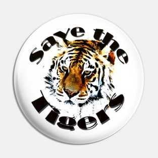 Save the Tigers Pin