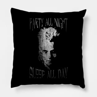 Party All Night Sleep All Day Pillow