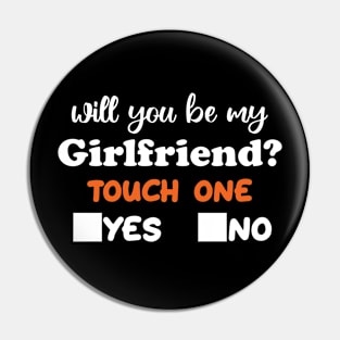 Will You Be My Girlfriend Funny Ask Her Pin