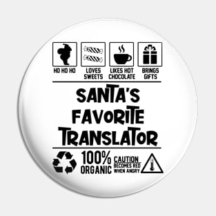 Santa's Favorite Translator Santa Claus Pin