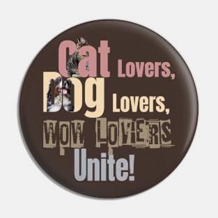 Cat Dog Wow Pin