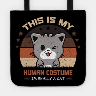 This Is My Human Costume I'm Really A Cat Tote