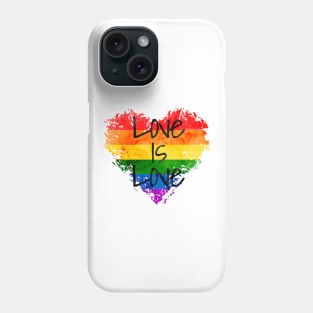 Love Is Love Phone Case