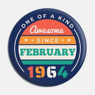 Retro Awesome Since February 1964 Birthday Vintage Bday 1964 Pin