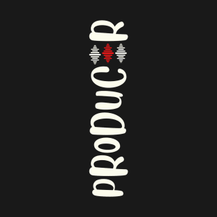 PRODUCER T-Shirt