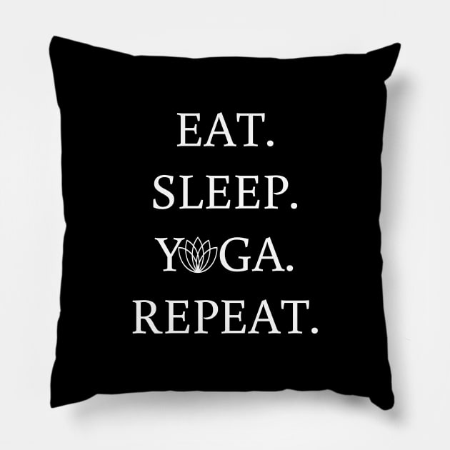 Eat sleep yoga repeat tee unisex t-shirt Pillow by SunArt-shop