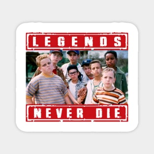 Legends Never Die Magnet