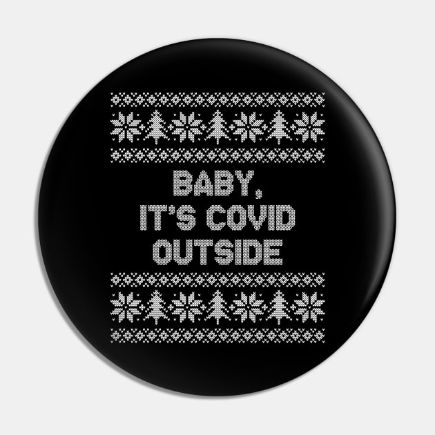 Baby It's COVID Outside Funny Christmas 2020 Pin by GiftTrend