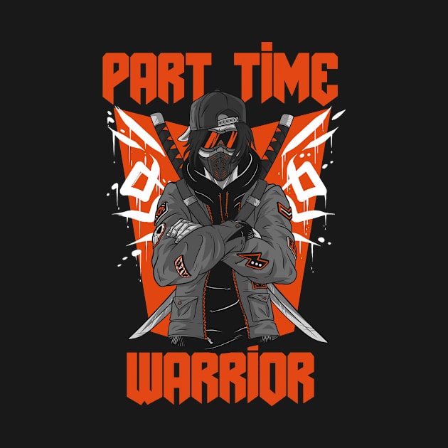 Part Time Warrior Ninja Anime Punk Katana Fighter by BlueTodyArt