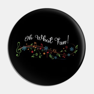 Pretty Musical Oh What Fun Holiday Christmas Pin