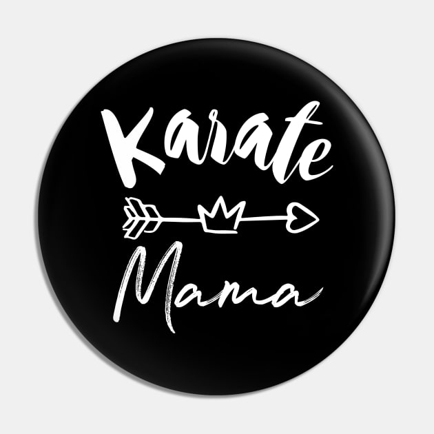 Karate Mama Pin by RW