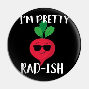 I'm Pretty Rad-ish Pin