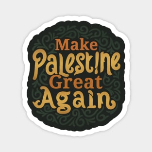 Make palestine great again Magnet