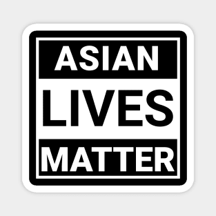 Asian Lives Matter Magnet