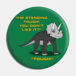 Standing Tough Pin