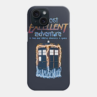 A Most Excellent Adventure Phone Case