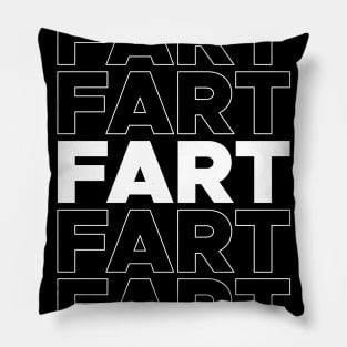 FART FART FART Pillow