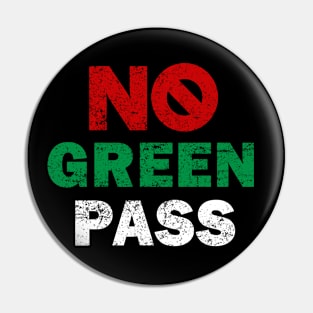 La Libertà Non è Un Pass No Green Pass Libera Scelta Protest Pin