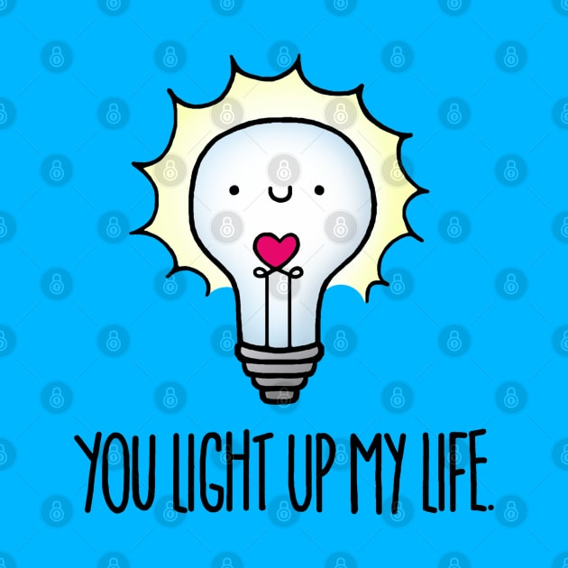 You Light Up My Life by staceyromanart