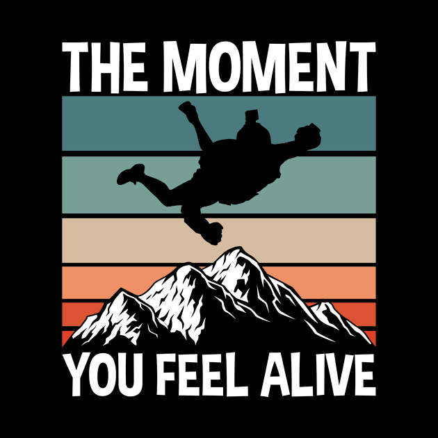 Skydiving Feel Alive by TK Store