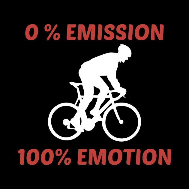 No emission100% emotions cyclists by BestsellerTeeShirts