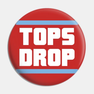 Tops Drop Pin