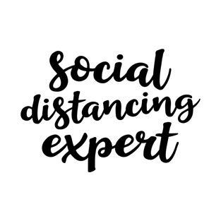 Social Distancing Expert T-Shirt