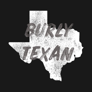 The Burly Texan White T-Shirt