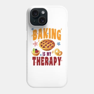 BAKING IS MY THERAPY CULINARY ART ARTISAN BAKERY BAKED GOODS Phone Case