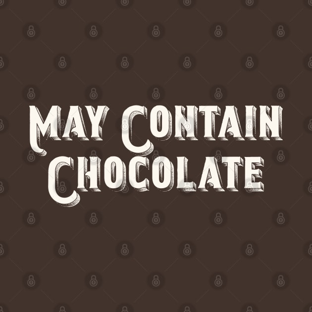 May Contain Chocolate by Art from the Blue Room